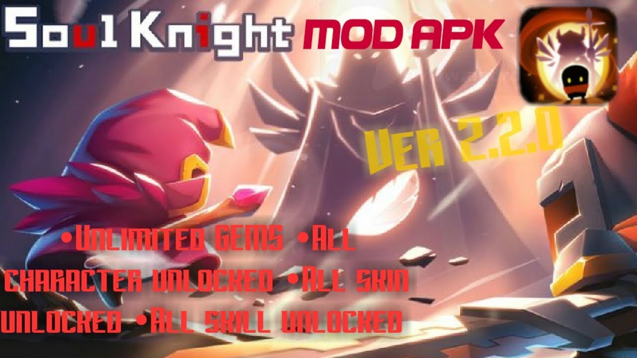Soul knight Mod apk 2.2.0 download ∆ Latest version YouTube