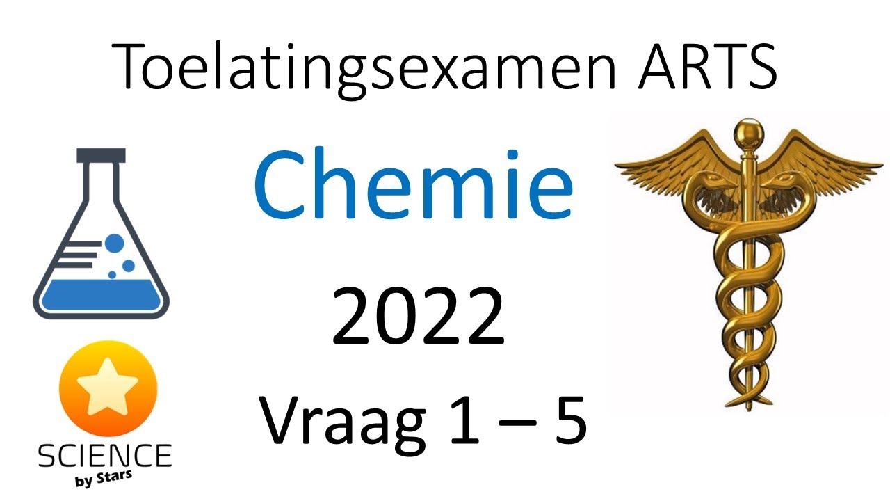 Toelatingexamen Arts Chemie 2022 Vraag  1, 2, 3, 4 en 5