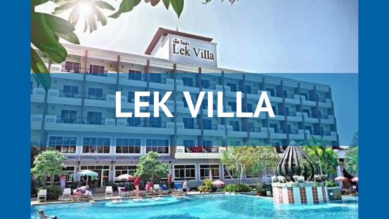 LEK VILLA 3* Таиланд Паттайя обзор – отель ЛЕК ВИЛЛА 3* Паттайя видео обзор
