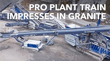 PRO Plant Train Impresses in “Graniteland” Quarry Bavarian Forest, Germany.  I Kleemann
