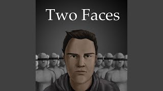 Two Faces