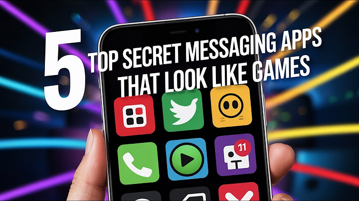 5 Top Secret Messaging Apps That Look Like Games