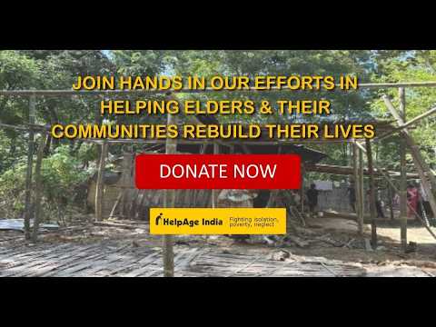 Help Flood Affected Elders & their Communities in Assam