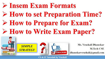 Exam Preparation Strategy | How to write exam for good marks | Insem Exam Details | How to Prepare