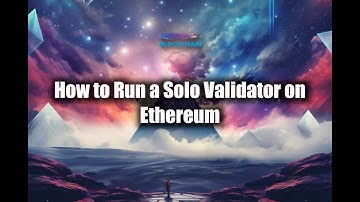 How to run a solo validator on Ethereum