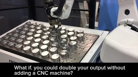VID-183 Double Your CNC Output With This Robot- SD 480p.mov