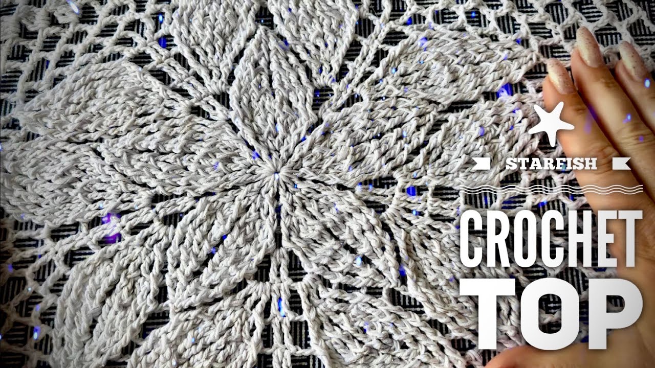 Тренд! ВЯЖЕМ топ «Starfish» 💫 💫💫 РЕГЛАН из 4 пятиугольников! Crochet summer top