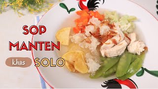 Sop Manten Khas Solo, Resep Sop Ayam Gurih dan Segar ala Jawa