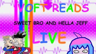 voft reads: sweet bro and hella jeff | live
it keeps happening
Join us at: https://discord.gg/pvwUcr7GDB
Follow us at: https://twitter.com/VoFTDubs?s=09
Full Channel Credits : http://bit.ly/3TBoOB5 voft reads: sweet bro and hella jeff | live