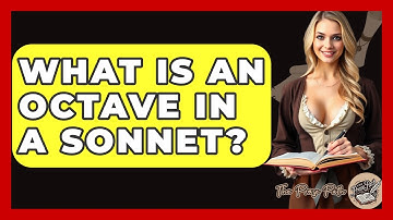 What Is An Octave In A Sonnet? - The Prose Path