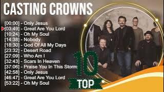 C a s t i n g C r o w n s 2023 ~ Top Christian Music