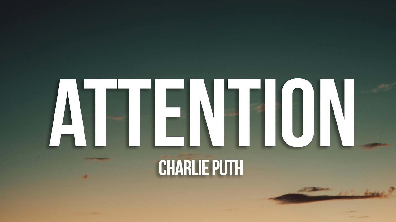 Charlie puth attention текст
