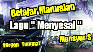 Belajar Manualan Orgen Tunggal Lagu \