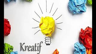 Dasar Dasar Kreativitas - Menciptakan Karya Kreatif Dalam Bidang Seni - Shella Tiara Putri, S.pd