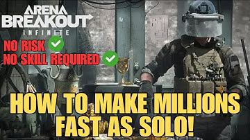 The Ultimate Solo guide for Beginners / Casual Players - Arena Breakout Infinite