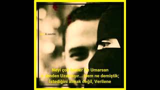 (Neyi Çok Beklersen Hep Sende Uzaklaşır) Whatsapp Durumu Için Kısa 