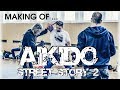 MAKING OF ... Aikido: Street story 2 (with english subtitle)