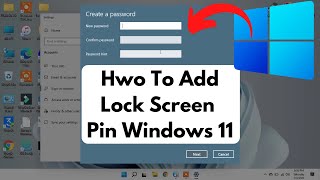 How To Set Up Lock Screen Windows 11 | Set Up Password on Loc Screen Windows 11 screenshot 3
