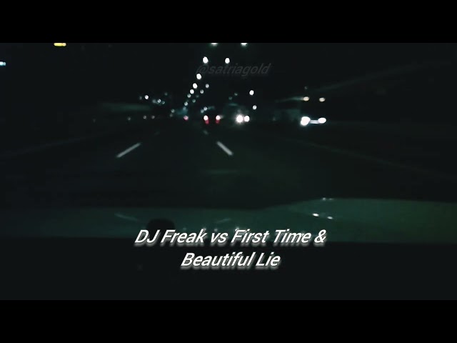 DJ Stadium Freak vs First Time & Beautiful Lie class=