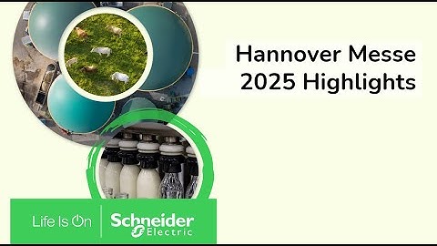 Hannover Messe 2025 Highlights | Schneider Electric