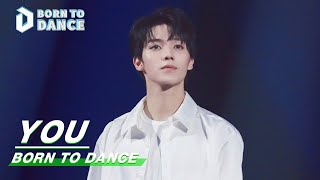 Stage: LuoYizhou - 'YOU'  | Born To Dance EP01 | 舞蹈生 | iQiyi