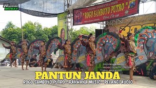 PANTUN JANDA - DJANDUT JARANAN ROGO SAMBOYO PUTRO TERBARU