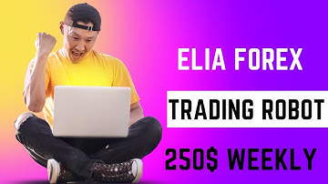 Elia Forex Trading Robot Best Bot Expert Advisor #forextrading #bot #ea #forex4you #forextrading2023