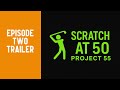 The Plan For Success - Project 55 (Episode 2 Trailer)