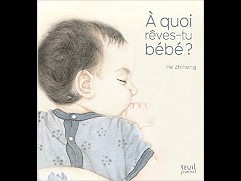 A Quoi Reves Tu Bebe Lecture Youtube