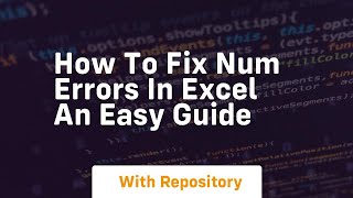 how to fix num errors in excel an easy guide