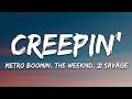 Metro boomin the weeknd 21 savage  creepin lyrics