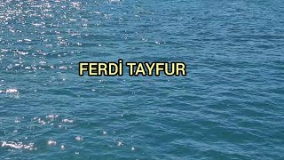 Ferdi̇ Tayfur/Ben De Özledi̇m