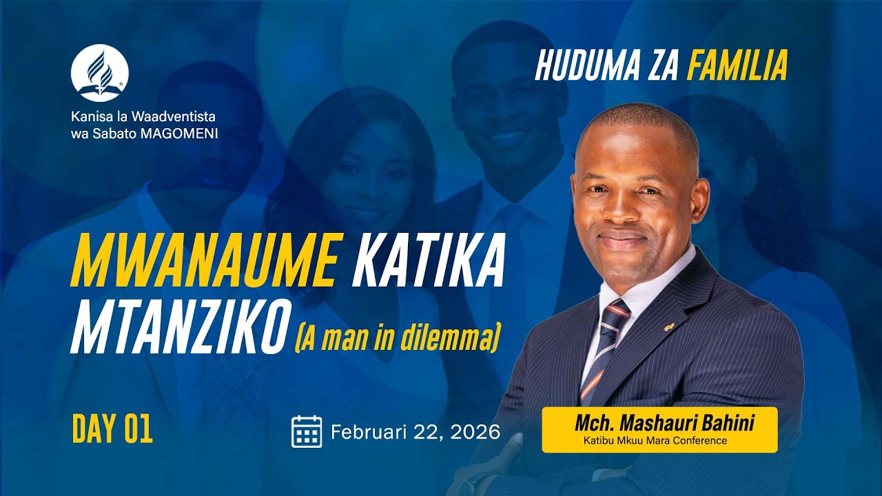 JUMA LA HUDUMA YA FAMILIA | MWANAUME KATIKA MTANZIKO | PR. MASHAURI BAHINI | 22.02.2025