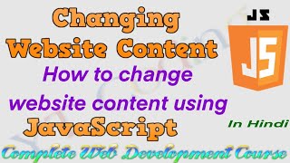 Changing Website Content || JavaScript In Hindi || YT Coding ||
