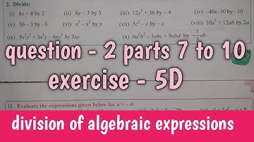 question - 2 parts 7 to 10 | exercise 5D class 8th maths | S chand maths | composite maths