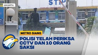 Polisi Telah Periksa CCTV Dan 10 Orang Saksi Terkait Kasus Di STIP