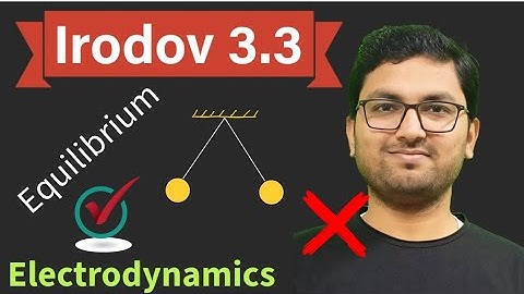 Irodov 3.3 | electrostatics class 12 | good problems for jee #class12physics