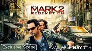 The Mark 2: Redemption - Exclusive Scene #1