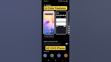 Ui Color Features | All Vivo Phone