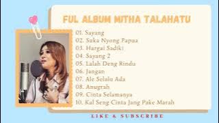 Mitha Talahatu Full Album 2021 Tanpa Iklan