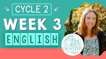 Cycle 2 Week 3 English song for Classical homeschooling