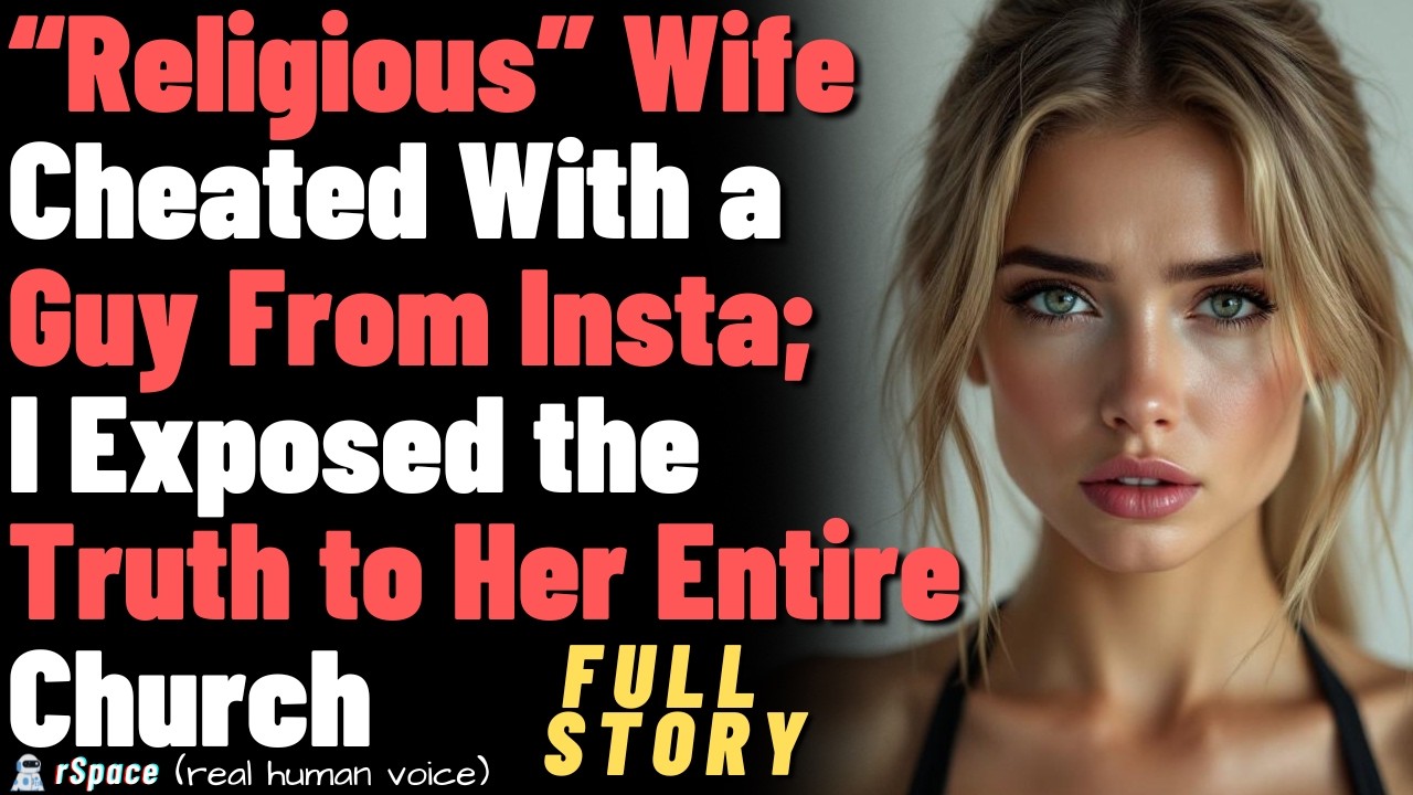Religious Wife Cheated With a Guy From Instagram — I Exposed the Truth to Her Entire Church