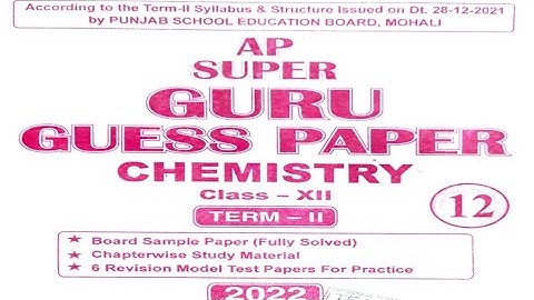 #CHEMISTRY AP SUPER GURU #12CHEMISTRY ! #BOARD SAMPLE PAPER 2022 #psebboard #pseb12thclass