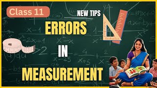 Complete Guide to Errors in Measurement | Class 11 Physics | JEE/NEET Prep