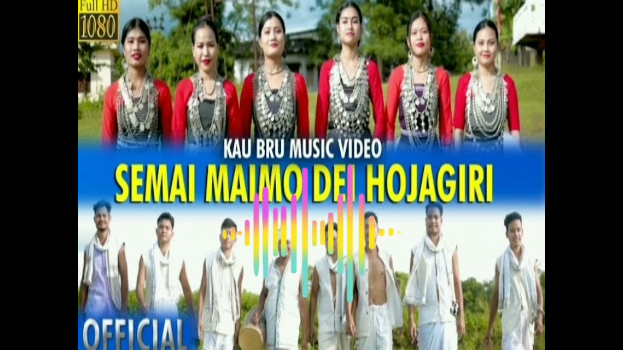 SEMAI MAIMO DEI HOJAGIRI   Official kaubru songs music 2023