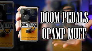 Doom Metal Pedals: EHX OpAmp Big Muff