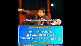 Hatihati Dengan Dalil Atau Hadits Palsu Tentang Puasa Di Bulan Rajab Ust Adi Hidayat