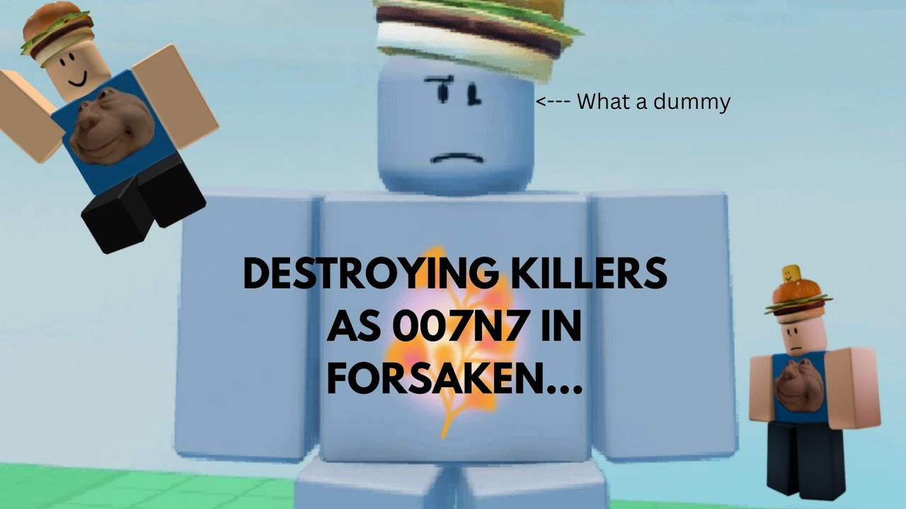 Destroying Killers As 007n7... | Forsaken Pro Gameplay - YouTube