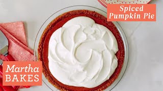 Martha Stewart's Gluten-Free Spiced Pumpkin Pie | Martha Bakes Recipes