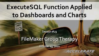023: ExecuteSQL Function Applied to Dashboards and Charts: free training for FileMaker Developers